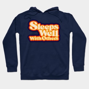 Sleeps Well With Others Hoodie